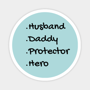 Husband Daddy Protector Hero Magnet